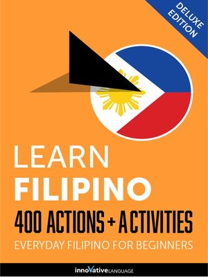 cover image of Learn Filipino: 400 Actions + Activities